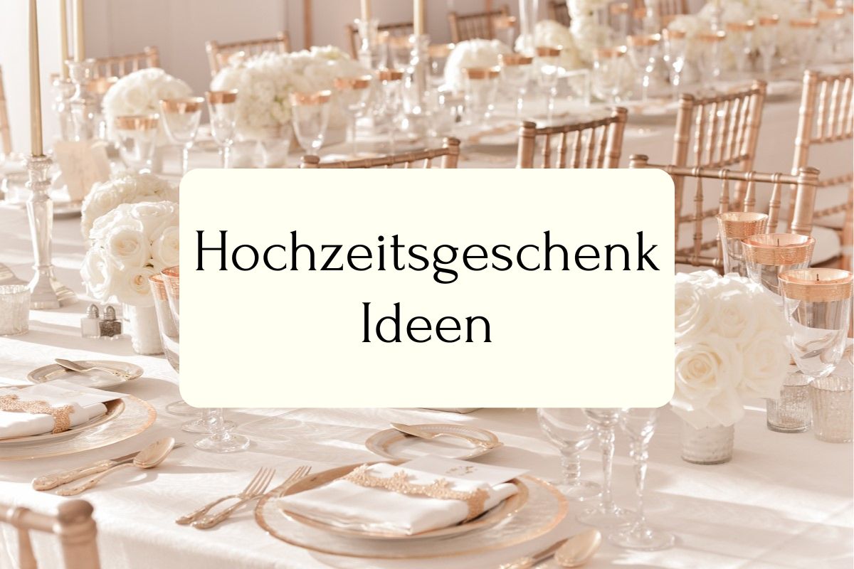 Hochzeitsgeschenke